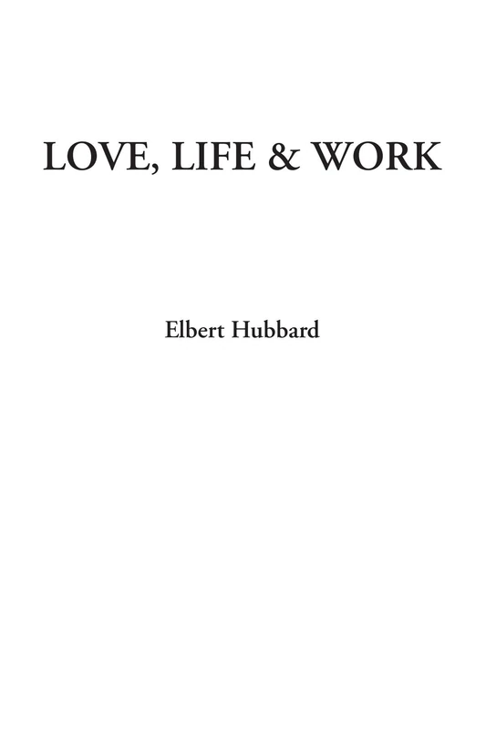 Love, Life & Work