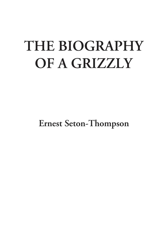 The Biography of a Grizzly - Image 1
