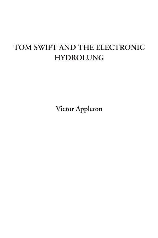 Tom Swift and the Electronic Hydrolung