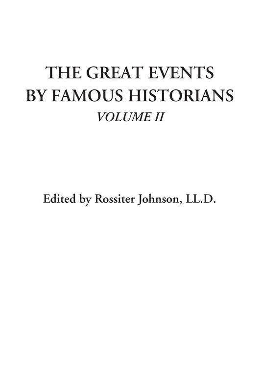 The Great Events by Famous Historians, Volume II: 2