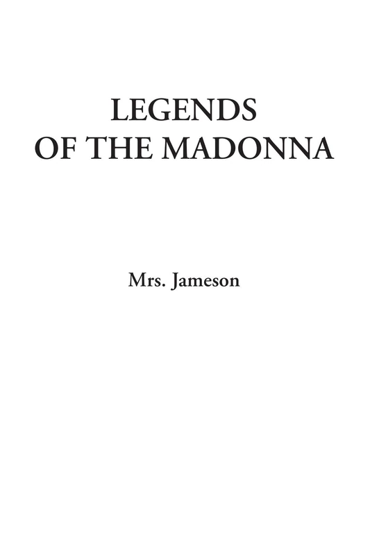 Legends of the Madonna