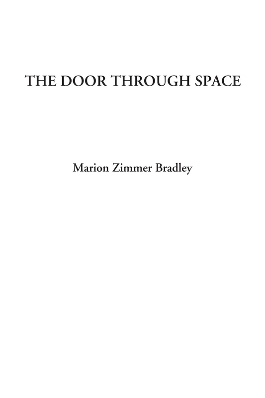 The Door Through Space