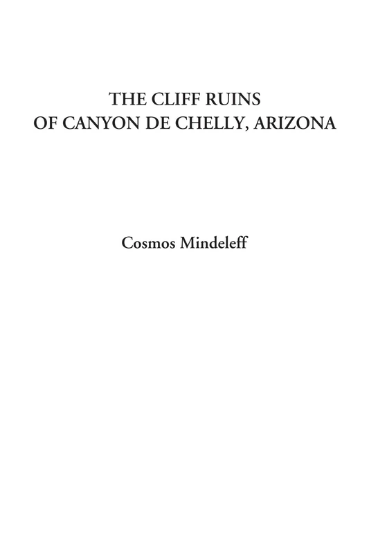 The Cliff Ruins of Canyon de Chelly, Arizona