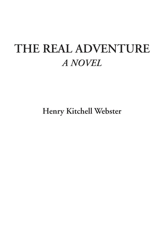 The Real Adventure (A Novel)