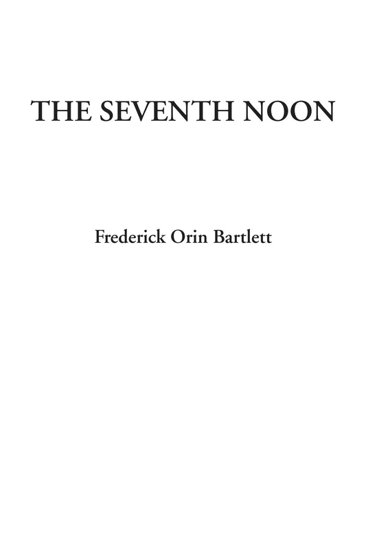 The Seventh Noon
