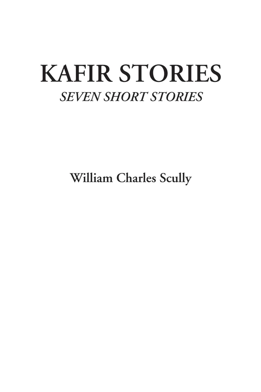 Kafir Stories (Seven Short Stories)