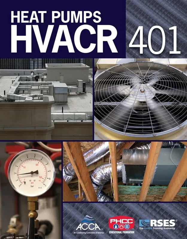 HVACR 401: Heat Pumps (HVAC 401 Specialty Series)