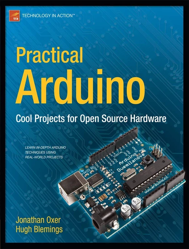 Practical Arduino: Cool Projects for Open Source Hardware (Technology in Action)