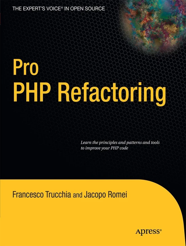 Pro PHP Refactoring (Expert's Voice in Open Source) - Image 1