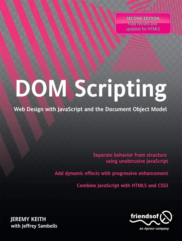 DOM Scripting: Web Design with JavaScript and the Document Object Model