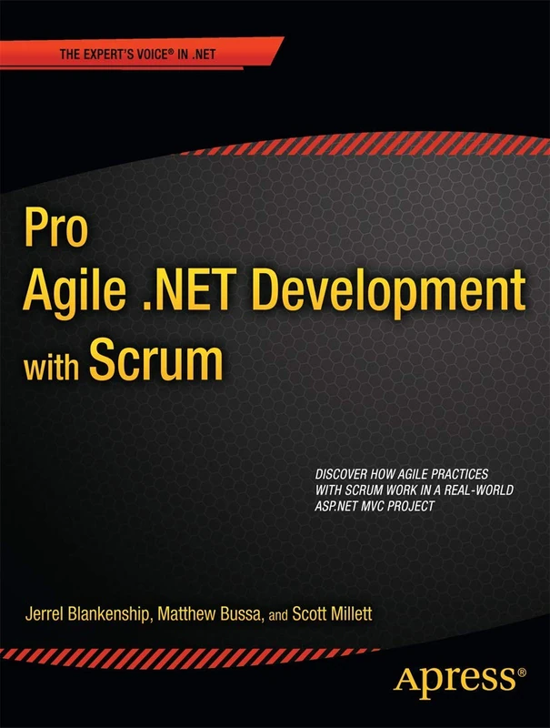 Pro Agile .NET Development with SCRUM (Expert's Voice in .NET)