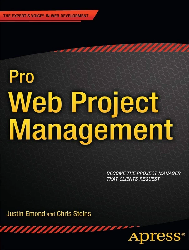 Pro Web Project Management (Expert's Voice in Web Development) - Image 1