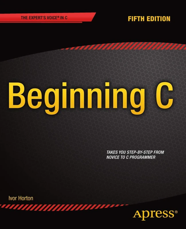 Beginning C, 5th Edition (Expert's Voice in C)