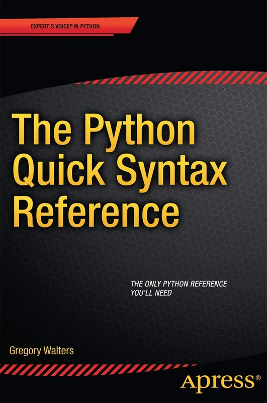 The Python Quick Syntax Reference - Image 1