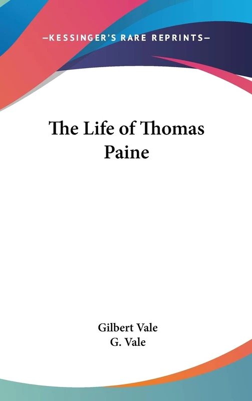 The Life Of Thomas Paine