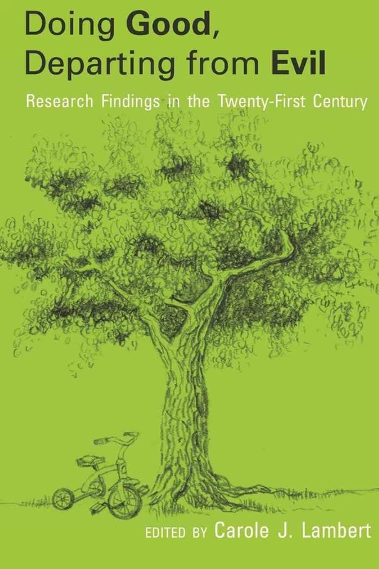 Doing Good, Departing from Evil: Research Findings in the Twenty-First Century: 279 (American University Studies: Series 7: Theology and Religion) - Image 1
