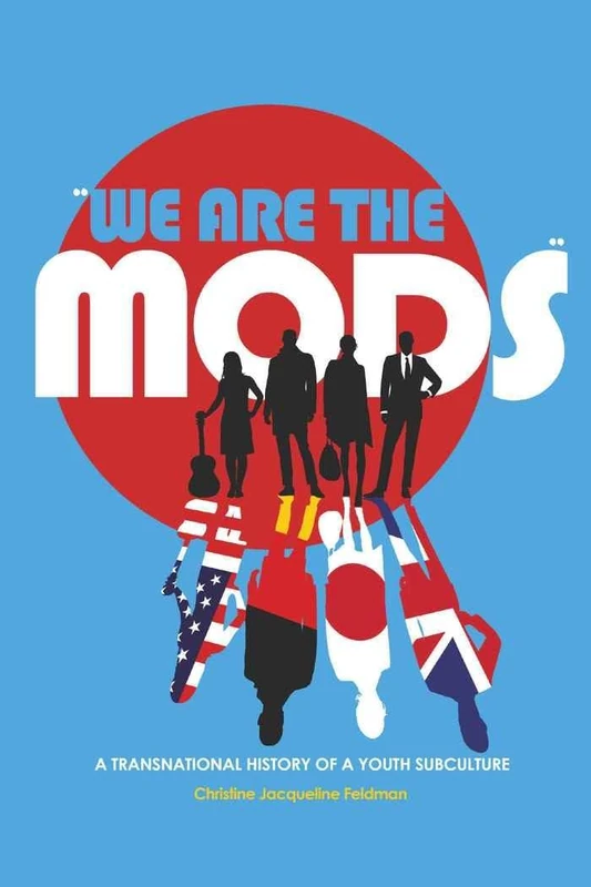 «We are the Mods»: A Transnational History of a Youth Subculture: 7 (Mediated Youth) - Image 1