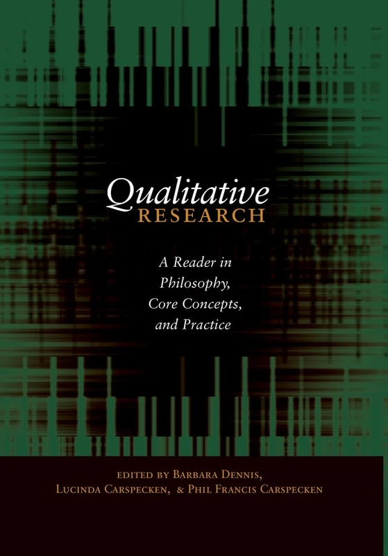 Qualitative Research: A Reader in Philosophy, Core Concepts, and Practice: 354 (Counterpoints: Studies in Criticality)