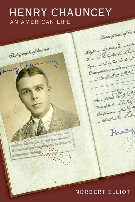 Henry Chauncey: An American Life - History of Schools and Schooling - Image 1