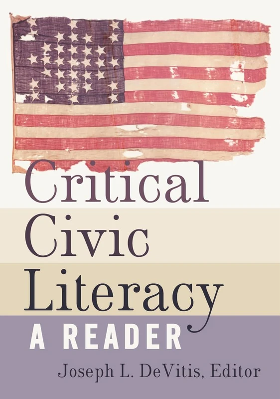 Critical Civic Literacy: A Reader