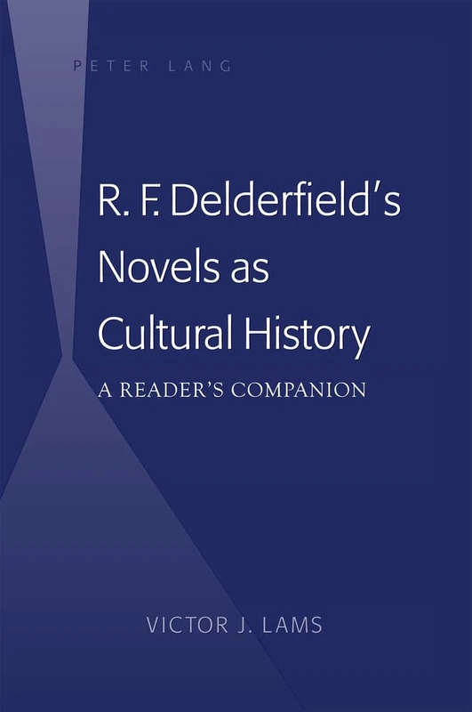 R. F. Delderfield’s Novels as Cultural History: A Reader’s Companion - Image 1