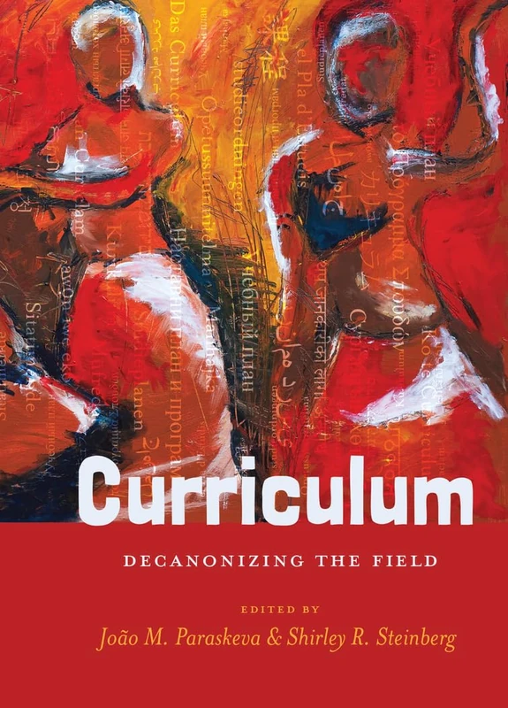 Curriculum: Decanonizing the Field: 491 - Peter Lang Books