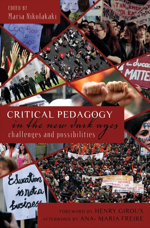 Critical Pedagogy in the New Dark Ages: Challenges and Possibilities: 422 (Counterpoints: Studies in Criticality) - Image 1