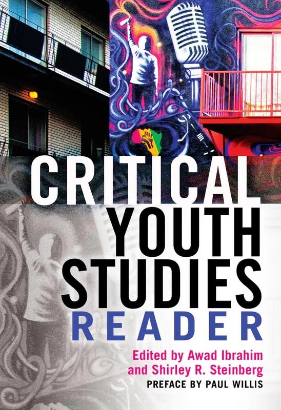 Critical Youth Studies Reader - Peter Lang Publishing Inc