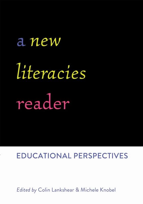 A New Literacies Reader - Educational Perspectives: 66