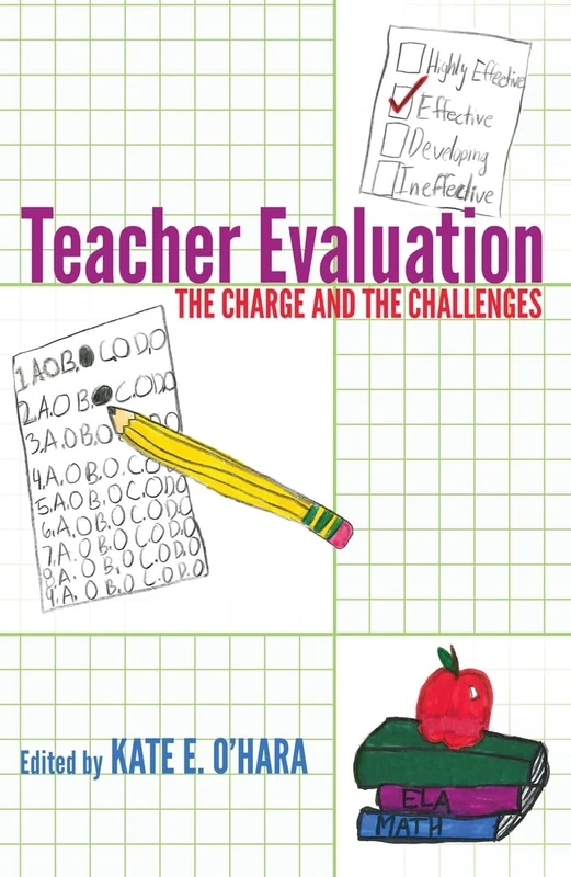 Teacher Evaluation: The Charge and the Challenges: 455 (Counterpoints: Studies in Criticality)