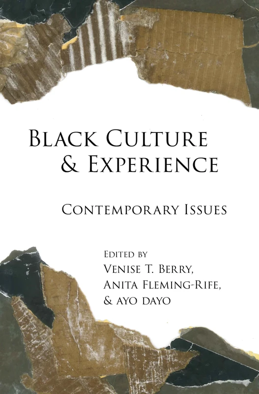 Black Culture and Experience: Contemporary Issues: 71 (Black Studies and Critical Thinking)