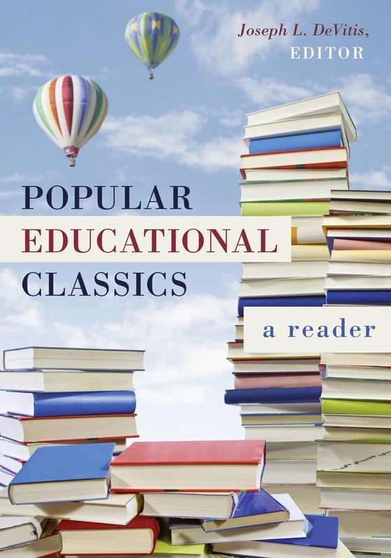 Popular Educational Classics: A Reader