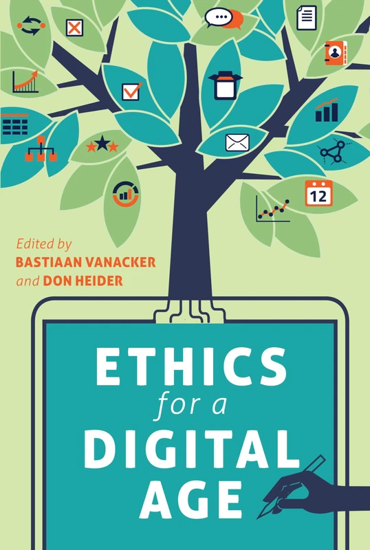 Ethics for a Digital Age: 104 (Digital Formations)