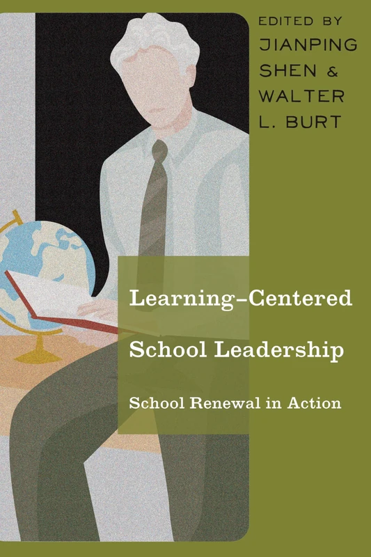 Learning-Centered School Leadership: School Renewal in Action