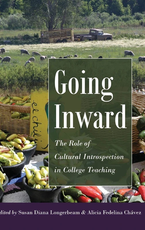 Going Inward: Cultural Introspection in College Teaching - Book