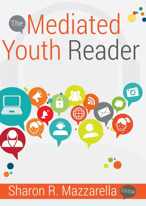 The Mediated Youth Reader: 27