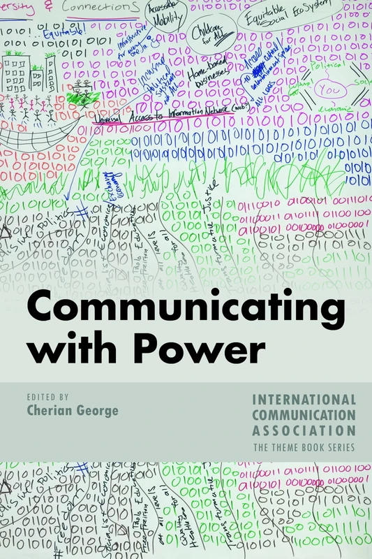 Communicating with Power: 4 (ICA International Communication Association. Annual Conference Theme Book Series) - Image 1