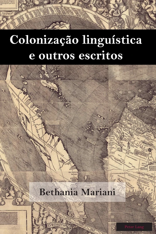 Colonização linguística e outros escritos: 3 (Brazilian Studies)