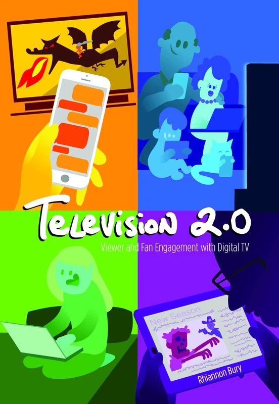Television 2.0: Viewer and Fan Engagement with Digital TV: 102 (Digital Formations)