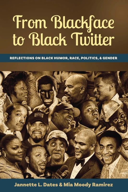 From Blackface to Black Twitter: Reflections on Black Humor, Race, Politics, & Gender