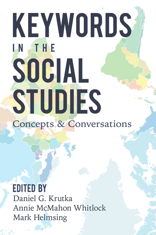Keywords in the Social Studies: Concepts and Conversations: 527 (Counterpoints: Studies in Criticality) - Image 1
