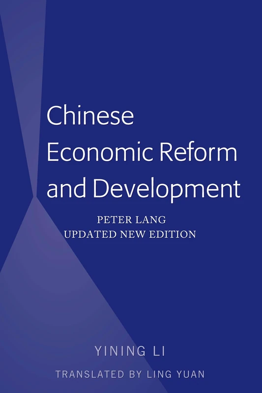 Chinese Economic Reform and Development: Peter Lang Updated New Edition (Translated by Ling Yuan) - Image 1