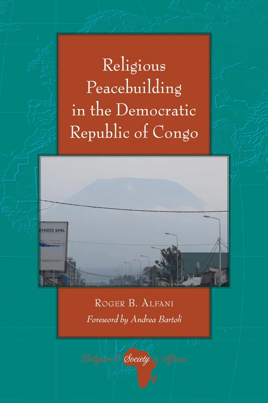 Religious Peacebuilding in the Democratic Republic of Congo: 4 (Religion and Society in Africa) - Image 1