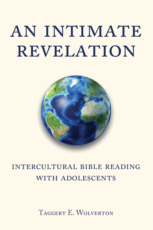 An Intimate Revelation: Intercultural Bible Reading with Adolescents