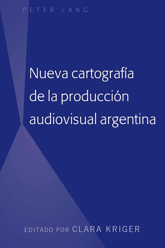 Nueva cartografía de la producción audiovisual argentina