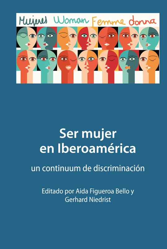 Ser mujer en Iberoamérica: Un Continuum de Discriminación - Image 1