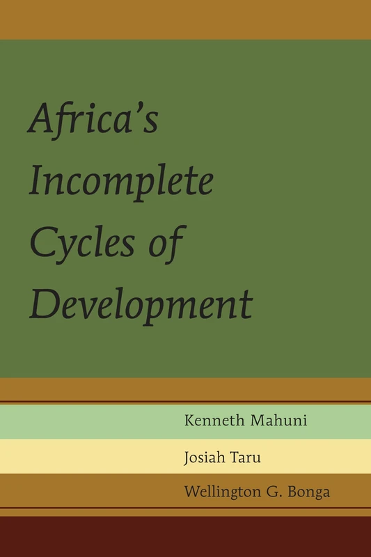 Africa's Incomplete Cycles of Development: 1 (Africa in the Global Space)