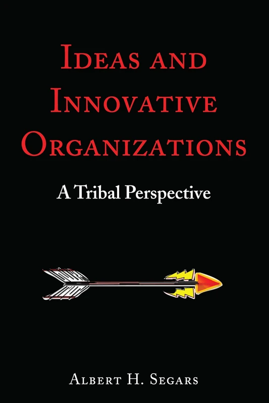 Ideas and Innovative Organizations: A Tribal Perspective