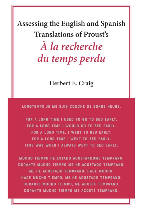 Assessing the English and Spanish Translations of Proust’s À la recherche du temps perdu