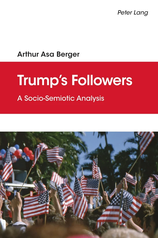 Trump’s Followers: A Socio-Semiotic Analysis - Image 1